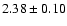 $2.38\pm0.10$