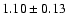 $1.10\pm0.13$