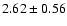 $2.62\pm0.56$