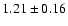 $1.21\pm0.16$