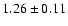$1.26\pm0.11$