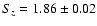 $S_z = 1.86\pm0.02$
