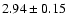 $2.94\pm0.15$