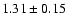 $1.31\pm0.15$