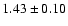 $1.43\pm0.10$