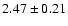 $2.47\pm0.21$