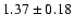 $1.37\pm0.18$