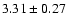 $3.31\pm0.27$