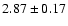 $2.87\pm0.17$
