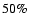 $50\%$
