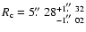 $R_{\rm c} = 5\hbox{$.\!\!^{\prime\prime}$ }28^{+1\hbox{$.\!\!^{\prime\prime}$ }32}_{-1\hbox{$.\!\!^{\prime\prime}$ }02}$
