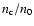 $n_{\rm c}/n_0$