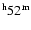 $^{{\rm h}}52^{{\rm m}}$