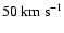 $50~ {\rm km~s}^{-1}$