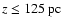 $z \le 125~{\rm pc}$