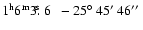 $1^{\rm h}6^{\rm m}3\hbox{$.\!\!^{\rm s}$ }6\ \ -25\hbox{$^\circ$ }45\hbox{$^\prime$ }46\hbox{$^{\prime\prime}$ }$