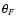 $\theta_F$