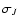 $\sigma_{J}$