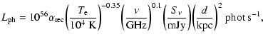 $\displaystyle L_{\rm ph}=10^{56}\alpha_{\rm rec}
\bigg(\frac{T_{\rm e}}{10^4~{\...
...}{{\rm mJy}}\bigg)
\bigg(\frac{d}{{\rm kpc}}\bigg)^2{~{\rm phot}~{\rm s}^{-1}},$