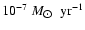 $10^{-7}~M_{\hbox{$\odot$ }}~{\rm yr}^{-1}$