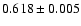 $0.618\pm0.005$