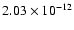 $2.03\times10^{-12}$