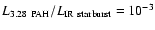 $L_{\rm 3.28 ~PAH}/L_{\rm
IR~starburst}=10^{-3}$