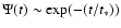 $\Psi(t) \sim {\rm exp}(-(t/t_{\ast}))$