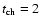 $t_{{\rm ch}} = 2$