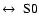 ${\rm\leftrightarrow~S0}$