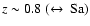 $ z \sim 0.8 ~ (\leftrightarrow ~ {\rm Sa})$