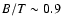 $B/T \sim 0.9$