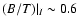 $(B/T)\vert _I \sim 0.6$