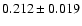 $0.212 \pm 0.019$