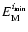 $E_{\rm M}^{i_{{\rm min}}}$