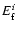 $E^i_{\rm f}$