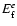 $E_{{\rm f}}^{e}$