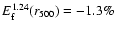 $E^{1.24}_{\rm f}(r_{{\rm 500}})=-1.3\%$