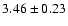 $3.46 \pm 0.23$