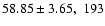 $58.85 \pm 3.65, \; 193$