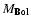 $M_{\bf Bol}$