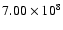 $7.00 \times 10^8$