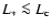 $L_* \la L_{\rm c}$
