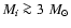 $M_i \ga 3~M_{\odot}$