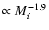 $\propto M_i^{-1.9}$