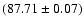 $(87.71\pm0.07)$