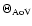 $\Theta_{\rm AoV}$