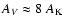 $A_{V}\approx 8\; A_{\rm K}$