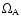 $\Omega_{\rm A}$