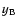 $y_{\rm B}$